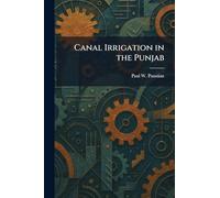 Canal Irrigation in the Punjab