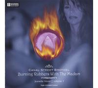 Canal Street Brothel Burning Rubbers with The Mada