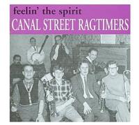 Canal Street Ragtimers - Feelin' the Spirit