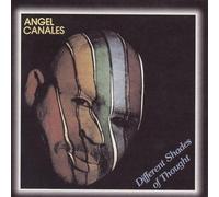 Canales, Angel - Different Shades of Thought