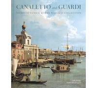 Canaletto and Guardi: Views of Venice at the Wallace Collection