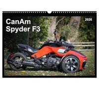 CanAm Spyder F3 (Wandkalender 2026 DIN A3 quer), CALVENDO Monatskalender: Motorrad-Feeling ohne Motorrad: Das bullige HighTech-Trike CanAm Spyder F3