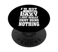 Canapé avec inscription « I'm Not Lazy I Just Enjoy Doing Nothing Skeleton Bones » PopSockets PopGrip Adhésif