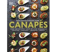 Canapés: Over 200 recipes and step-by-step guides