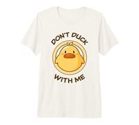 Canard drôle, Don't Duck with Me. Adorable Animal Kawaii T-Shirt Haut de Gamme