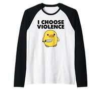 Canard, Je Choisis la Violence Manche Raglan