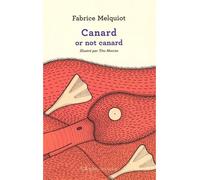 Canard or not canard - Fabrice Melquiot - Arche - broché - Comptine, chant