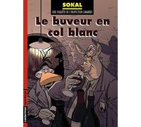 Canardo, tome 13 : Le Buveur en col blanc