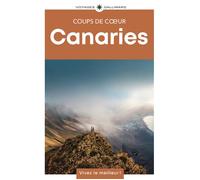 Canaries Guide Coups de coeur - Collectif - Gallimard Loisirs - broché - Guide