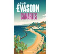 Canaries Guide Evasion - Collectif - Hachette Tourisme Guides - broché - Guide
