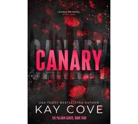 Canary A dark and dangerously addictive spicy assassin romance (PALADIN Book 4) - Kay Cove - Zaffre - ebook (ePub) - Livre