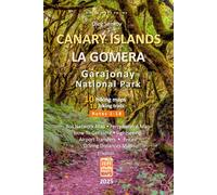 Canary Islands, La Gomera, Garajonay National Park, hiking maps: for hikers, travelers, photographers and nomads