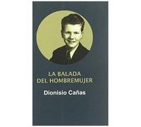 Cañas, D: Balada Del Hombre-Mujer