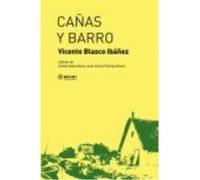 Cañas Y Barro - Blasco Ibáñez, Vicente Blasco Ibáñez, Vicente (Auteur)