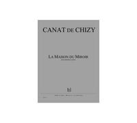 Canatchizy - Maison Du Miroir (la) - Ensemble À Cordes
