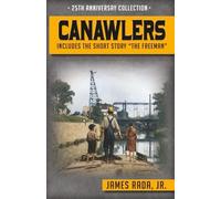 Canawlers: The 25th Anniversary Collection