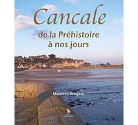 Cancale: De la Préhistoire à nos jours