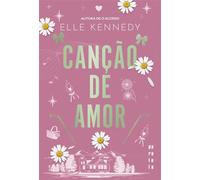 Canção de amor - Elle Kennedy - Editora Paralela - ebook (ePub) - Livre
