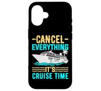 Cancel Everything It's Cruising Time - Funny Cruise Cruising Coque pour iPhone 16