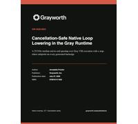 Cancellation-Safe Native Loop Lowering in the Gray Runtime
