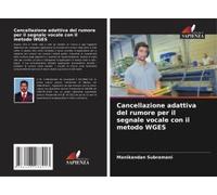 Cancellazione Adattiva Del Rumore Per Il Segnale Vocale Con Il Metodo Wges