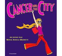 Cancer and the city