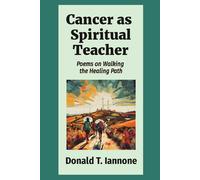 Cancer As Spiritual Teacher