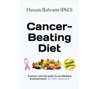 Cancer-Beating Diet: 'Cancer cannot exist in an alkaline environment' Dr. Otto Warburg
