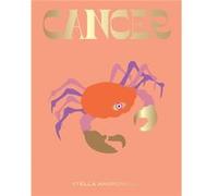 Cancer by Stella Andromeda Unknown (Auteur)