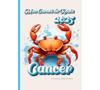 Cancer - Carnet de Route 2025