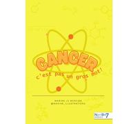 Cancer c'est pas un gros mot