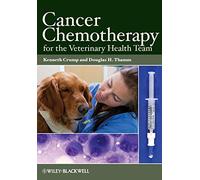 Cancer Chemotherapy for the Veterinary Health Team
