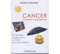 Cancer comment s'en préserver