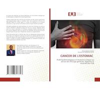 CANCER DE L'ESTOMAC: Profil Épidémiologique et Anatomo-clinique au service de chirurgie générale, digestive et viscérale des CUK