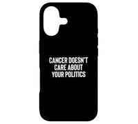 Cancer Doesn't Care About Your Politics Nonpartisan Survivor Coque pour iPhone 17