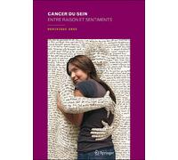 Cancer du sein Entre raison et sentiments - Dominique Gros - Springer Vienne - Poche - Essai