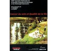 Cancer du sein et qualite de la vie Jean-Bernard Dubois (Direction), François Laffargue (Direction), LAFFARGUE/DUBOI (Auteur)