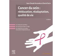 Cancer du sein : rééducation, réadaptation, qualité de vie - Jean-Claude Ferrandez - Elsevier Masson - broché - Scolaire / Universitaire