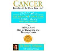 Cancer, Eat Right for Your Type Health Library Catherine Whitney, Peter J. D'Adamo (Auteur)