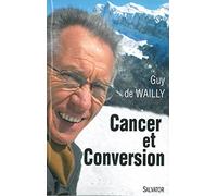 Cancer et Conversion