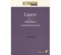 Cancer et médecines complémentaires
