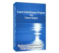Cancer Guided Imagery Program for Cancer: Surgery [Import USA Zone 1]