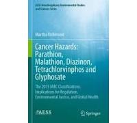 Cancer Hazards: Parathion, Malathion, Diazinon, Tetrachlorvinphos And Glyphosate