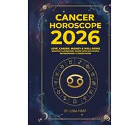 CANCER HOROSCOPE 2026: Love, Career, Money & Well-Being | Monthly Astrology Guide with Key Dates, Retrogrades & Predictions
