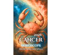 Cancer: Horoscope, Predictions, and Spells