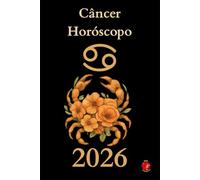 Câncer Horóscopo 2026