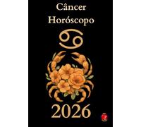 Câncer Horóscopo 2026