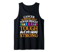 Cancer is Physically Tough Cancer Awareness Débardeur