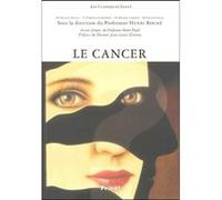Cancer (le) H. Roche (Auteur)