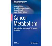 Cancer Metabolism: Molecular Mechanisms and Therapeutic Strategies